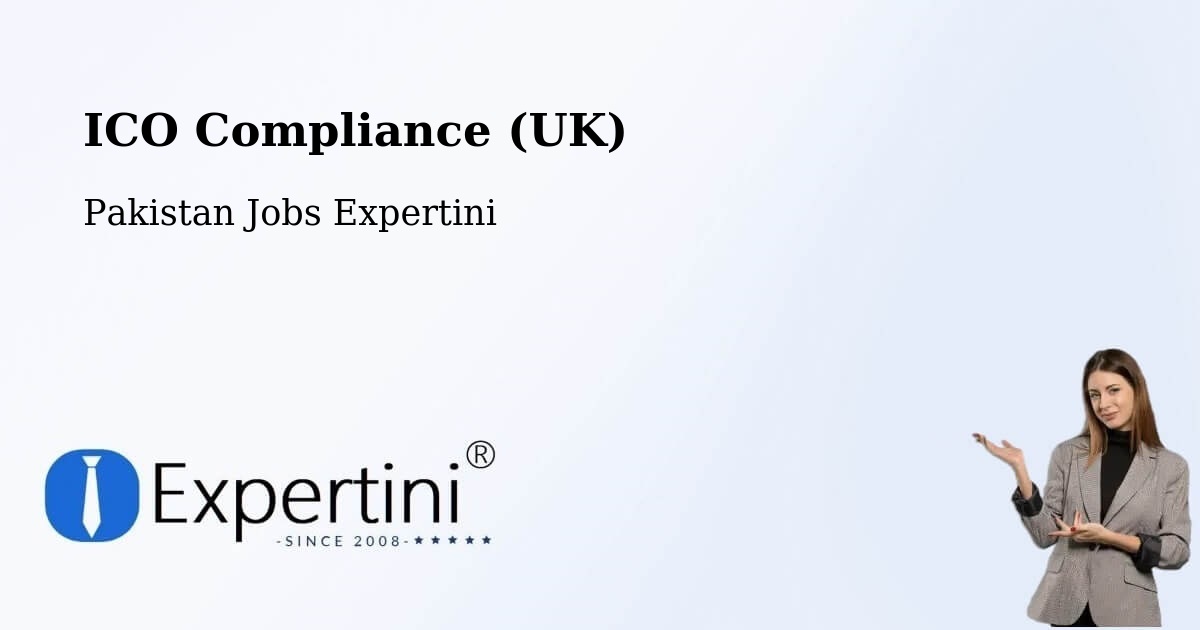 UK Data Protection & ICO Compliance – Bhan - Pakistan Jobs Expertini