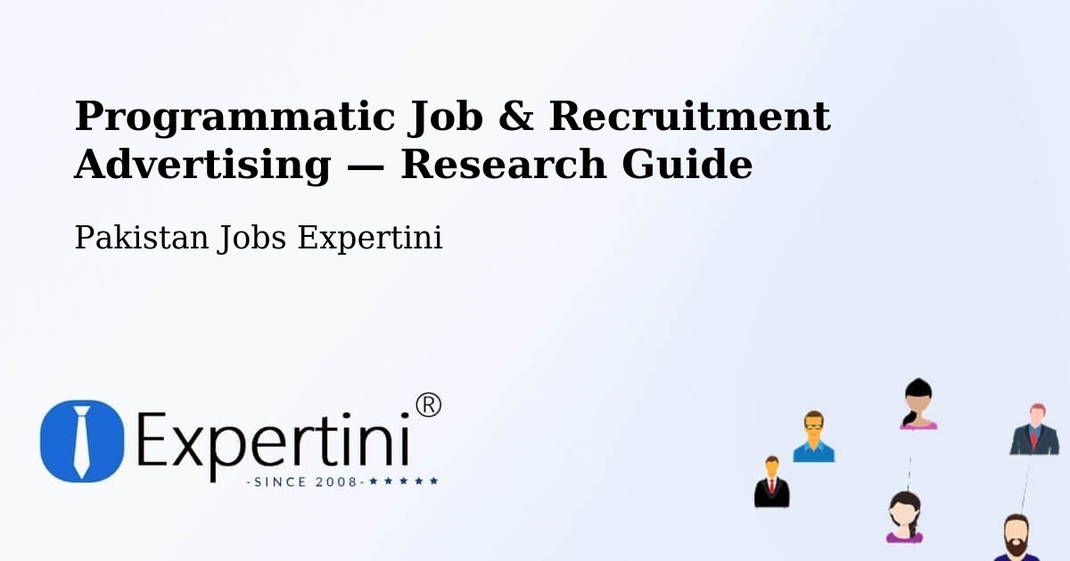 Programmatic Job & Recruitment Advertising — Research Guide – Bhan
