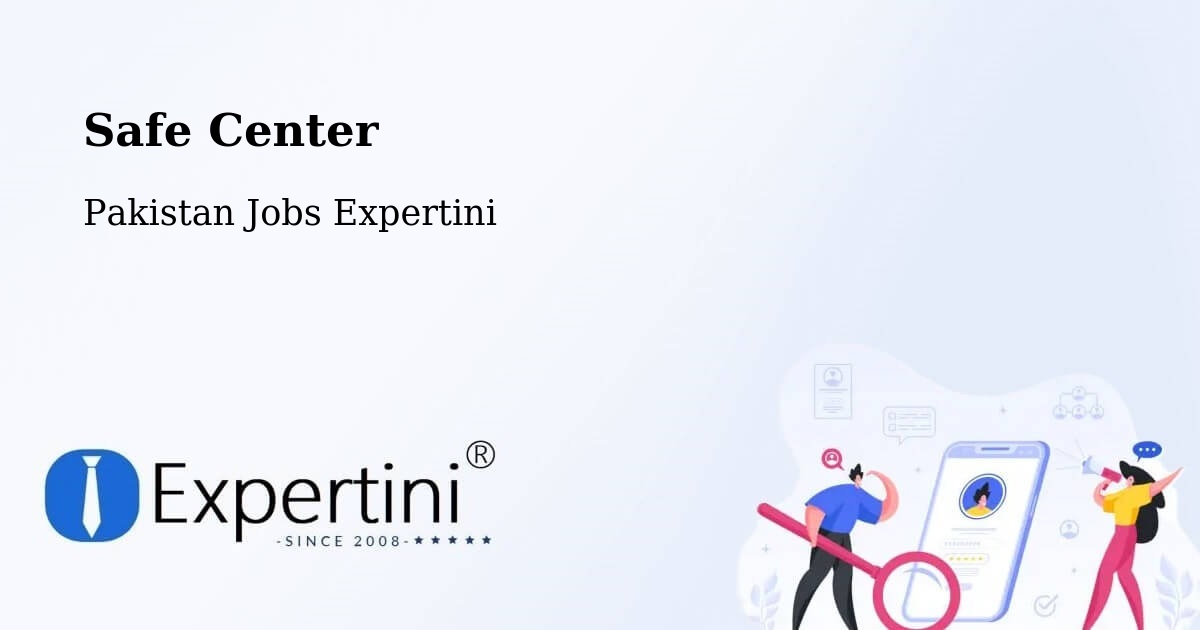 Safety Center – Bhan - Pakistan Jobs Expertini
